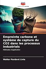 Empreinte carbone et système de capture du CO2 dans les processus industriels