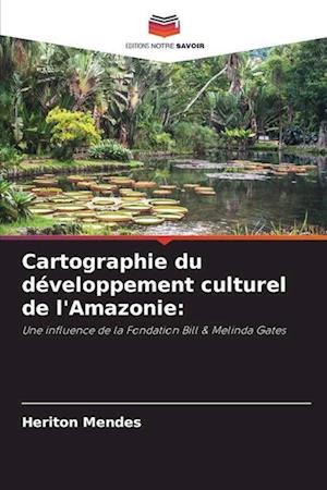 Cartographie du développement culturel de l'Amazonie: