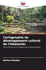 Cartographie du développement culturel de l'Amazonie: