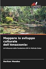 Mappare lo sviluppo culturale dell'Amazzonia: