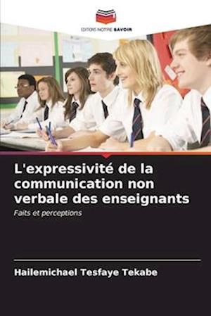 L'expressivité de la communication non verbale des enseignants