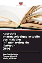 Approche pharmacologique actuelle des maladies inflammatoires de l'intestin (IBD)