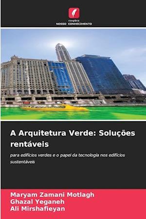 A Arquitetura Verde: Soluções rentáveis