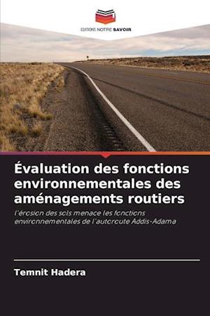 Évaluation des fonctions environnementales des aménagements routiers