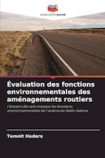 Évaluation des fonctions environnementales des aménagements routiers