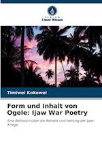 Form und Inhalt von Ogele: Ijaw War Poetry