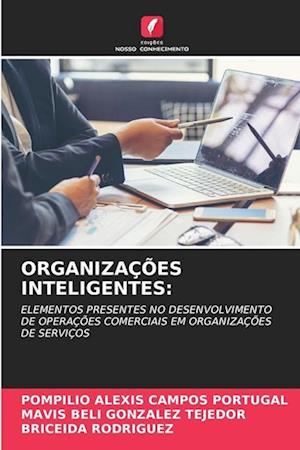 ORGANIZAÇÕES INTELIGENTES: