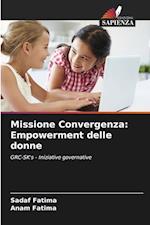 Missione Convergenza: Empowerment delle donne