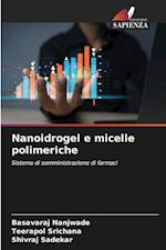 Nanoidrogel e micelle polimeriche