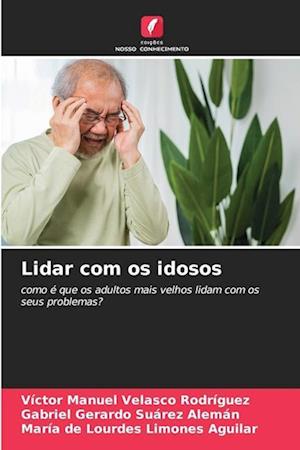 Lidar com os idosos