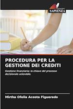 PROCEDURA PER LA GESTIONE DEI CREDITI