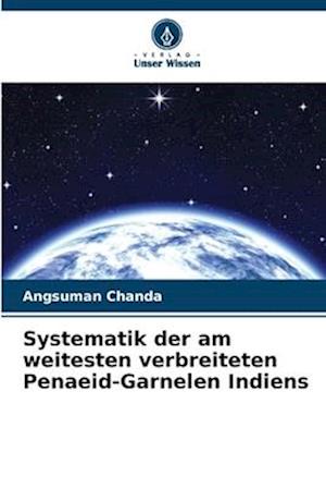 Systematik der am weitesten verbreiteten Penaeid-Garnelen Indiens