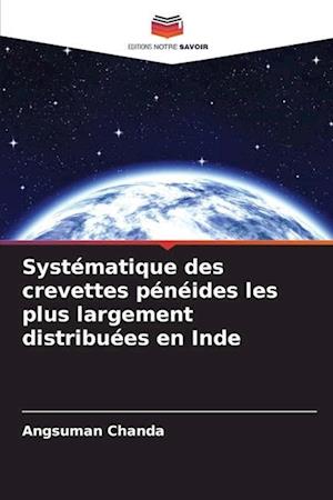 Systématique des crevettes pénéides les plus largement distribuées en Inde