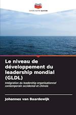 Le niveau de développement du leadership mondial (GLDL)