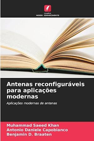 Antenas reconfiguráveis para aplicações modernas