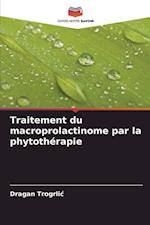 Traitement du macroprolactinome par la phytothérapie