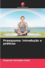 Pranayama: Introdução e práticas