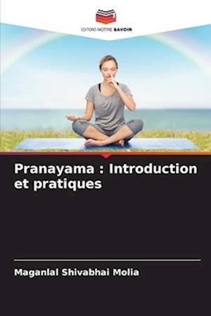 Pranayama : Introduction et pratiques