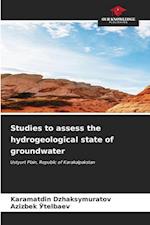 Studies to assess the hydrogeological state of groundwater