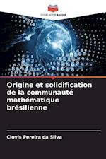 Origine et solidification de la communauté mathématique brésilienne