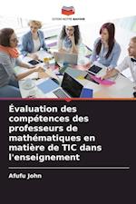 Évaluation des compétences des professeurs de mathématiques en matière de TIC dans l'enseignement