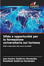 Sfide e opportunità per la formazione universitaria sul turismo