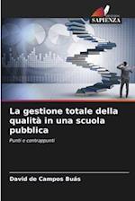 La gestione totale della qualità in una scuola pubblica