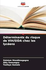 Déterminants du risque de VIH/SIDA chez les lycéens