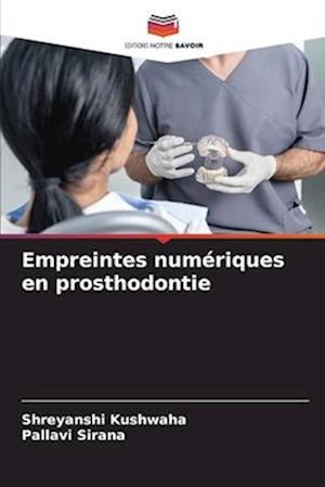 Empreintes numériques en prosthodontie