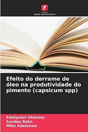 Efeito do derrame de óleo na produtividade do pimento (capsicum spp)