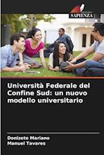 Università Federale del Confine Sud: un nuovo modello universitario