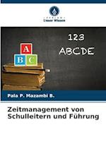 Zeitmanagement von Schulleitern und Führung