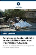 Entsorgung fester Abfälle im Geschäftsviertel von N'zérékoré/R.Guinea