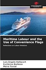 Maritime Labour and the Use of Convenience Flags
