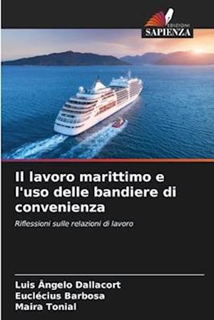 Il lavoro marittimo e l'uso delle bandiere di convenienza