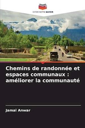 Chemins de randonnée et espaces communaux : améliorer la communauté