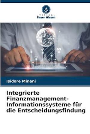 Integrierte Finanzmanagement-Informationssysteme für die Entscheidungsfindung