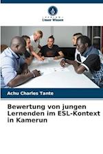 Bewertung von jungen Lernenden im ESL-Kontext in Kamerun