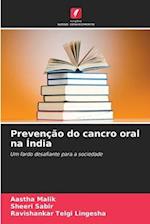 Prevenção do cancro oral na Índia