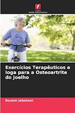 Exercícios Terapêuticos e Ioga para a Osteoartrite do Joelho