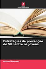 Estratégias de prevenção do VIH entre os jovens