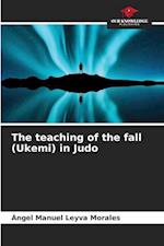 The teaching of the fall (Ukemi) in Judo