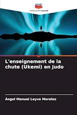 L'enseignement de la chute (Ukemi) en Judo