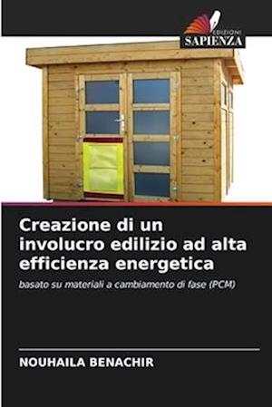 Creazione di un involucro edilizio ad alta efficienza energetica