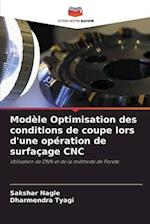 Modèle Optimisation des conditions de coupe lors d'une opération de surfaçage CNC