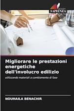 Migliorare le prestazioni energetiche dell'involucro edilizio