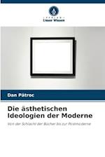 Die ästhetischen Ideologien der Moderne