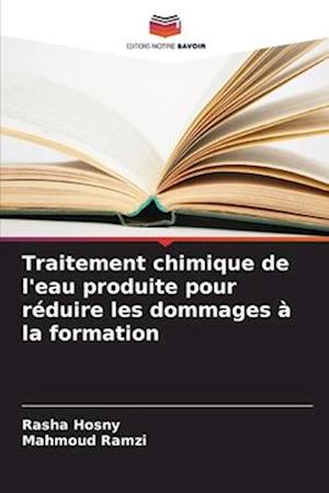 Traitement chimique de l'eau produite pour réduire les dommages à la formation