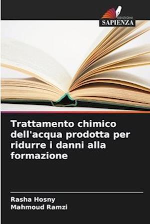 Trattamento chimico dell'acqua prodotta per ridurre i danni alla formazione