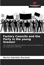 Factory Councils and the Party in the young Gramsci